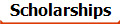 Scholarships